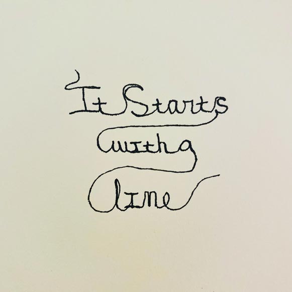 It Starts With a Line